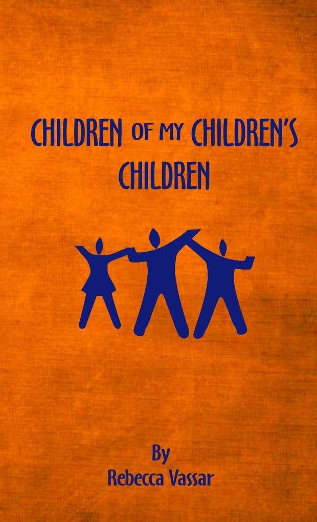 Children of My Children's Children