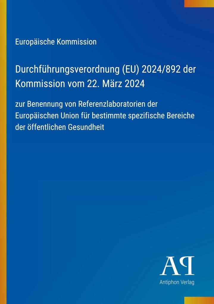 Durchführungsverordnung (EU) 2024/892 der Kommission vom 22. März 2024