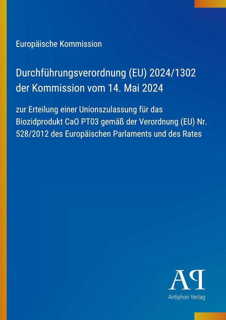 Durchführungsverordnung (EU) 2024/1302 der Kommission vom 14. Mai 2024