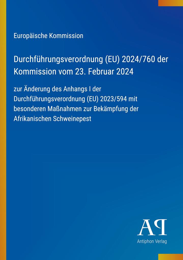 Durchführungsverordnung (EU) 2024/760 der Kommission vom 23. Februar 2024