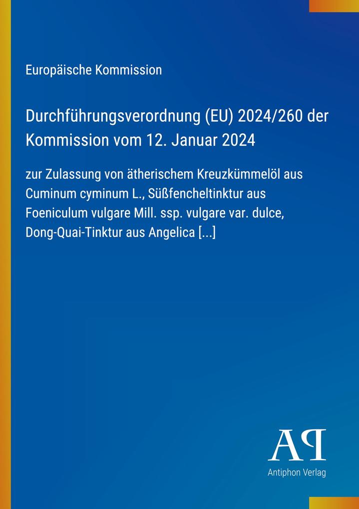 Durchführungsverordnung (EU) 2024/260 der Kommission vom 12. Januar 2024