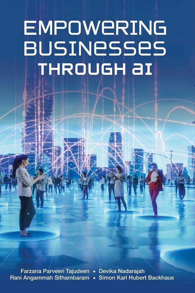 Empowering Businesses Through AI