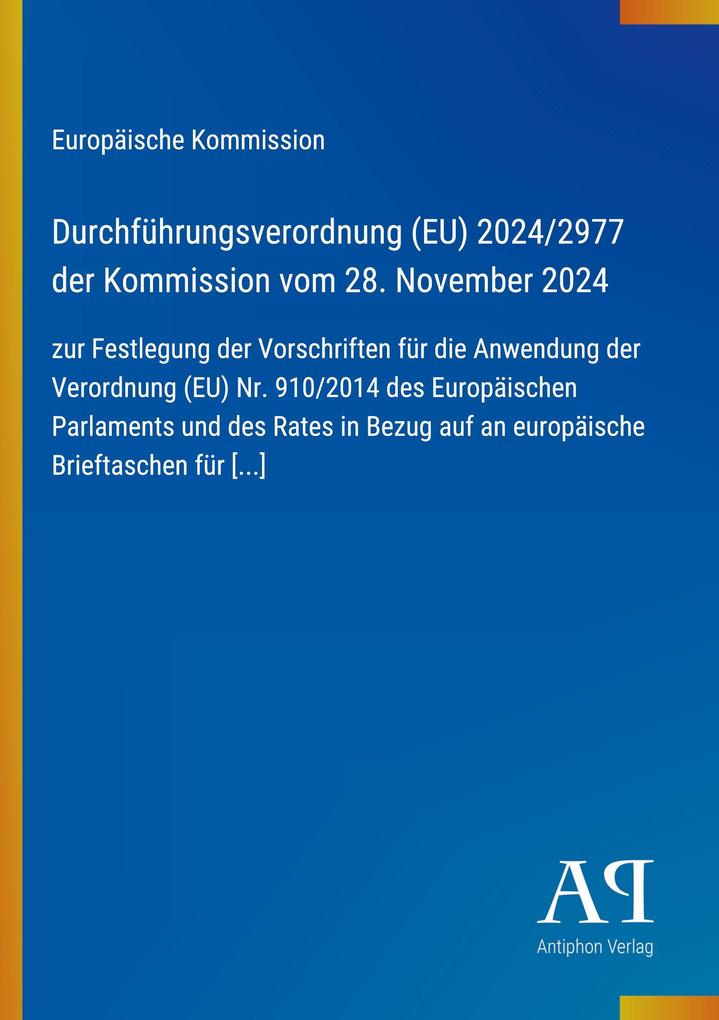 Durchführungsverordnung (EU) 2024/2977 der Kommission vom 28. November 2024