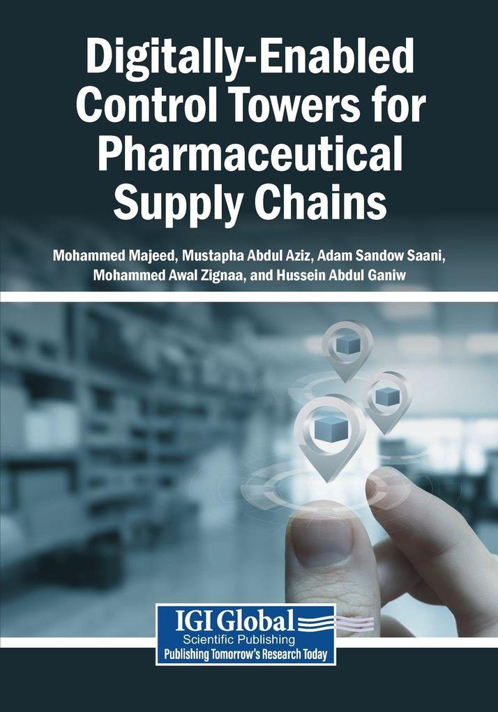 Digitally-Enabled Control Towers for Pharmaceutical Supply Chains