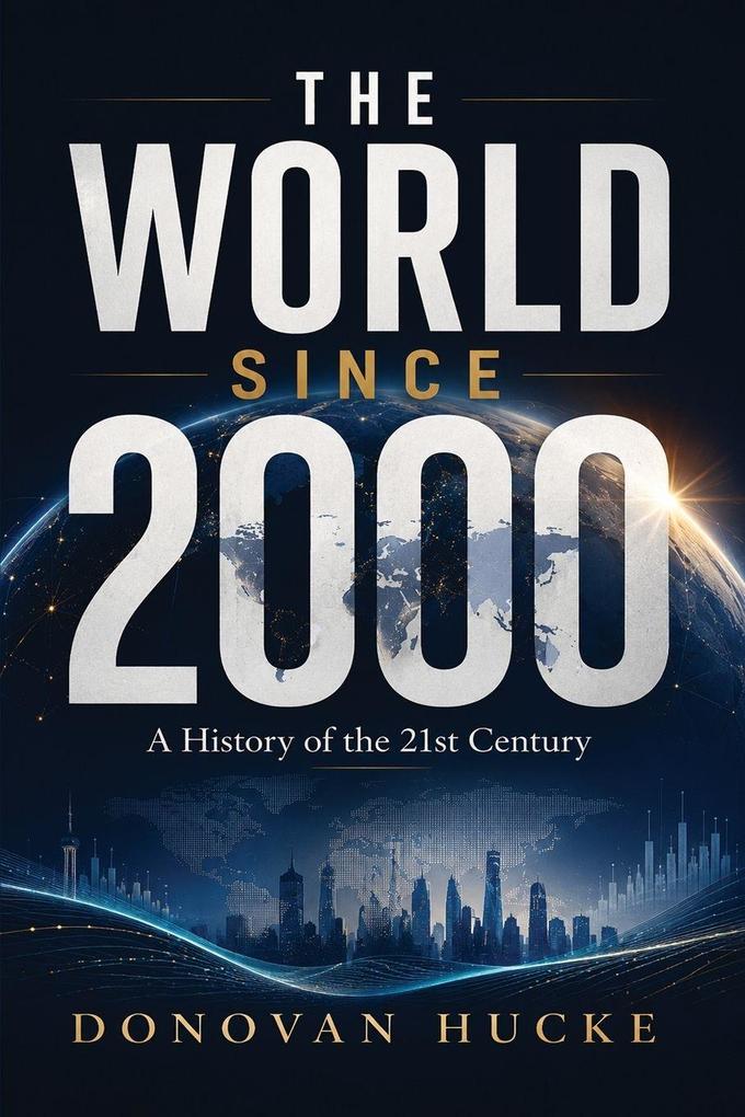 The World Since 2000