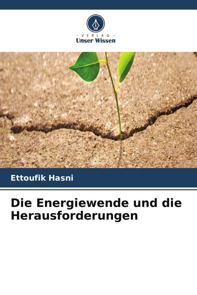 Die Energiewende und die Herausforderungen