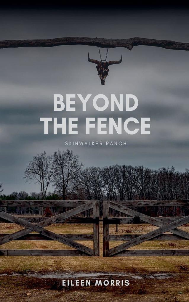 Beyond the Fence
