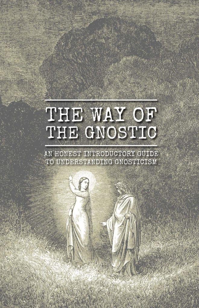 The Way of the Gnostic