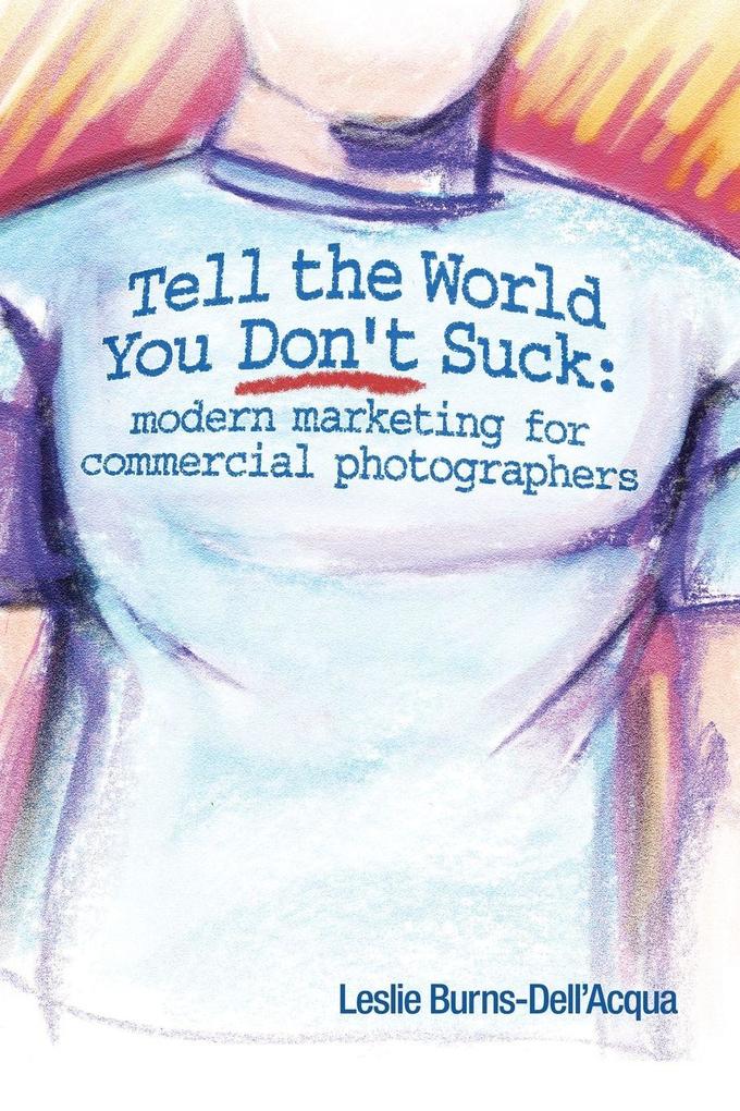 Tell the World You Don't Suck