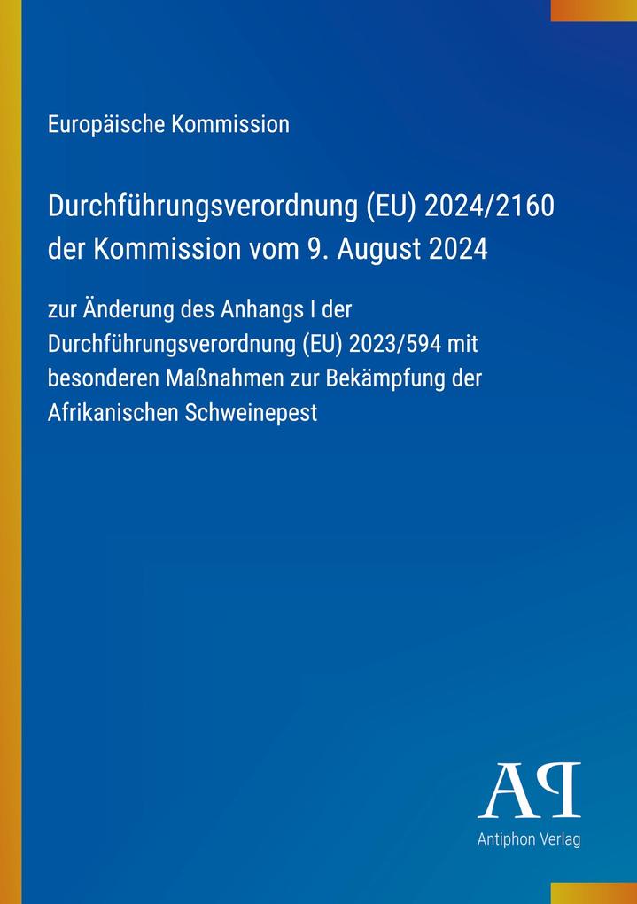 Durchführungsverordnung (EU) 2024/2160 der Kommission vom 9. August 2024