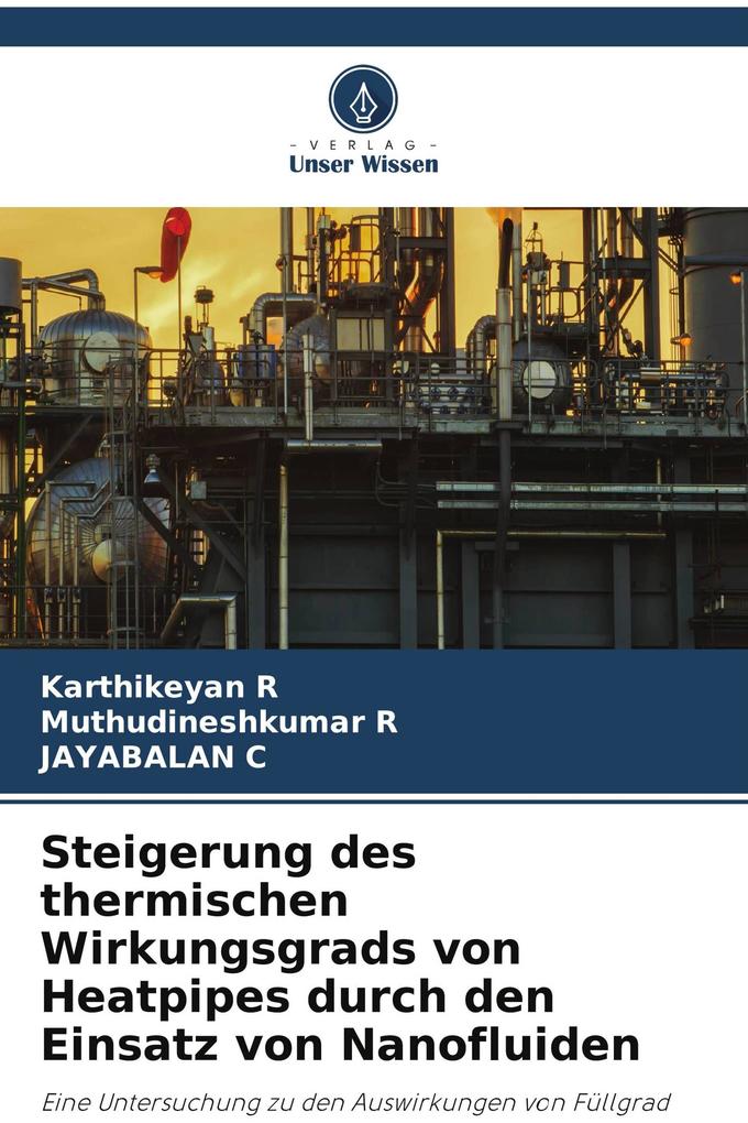Steigerung des thermischen Wirkungsgrads von Heatpipes durch den Einsatz von Nanofluiden