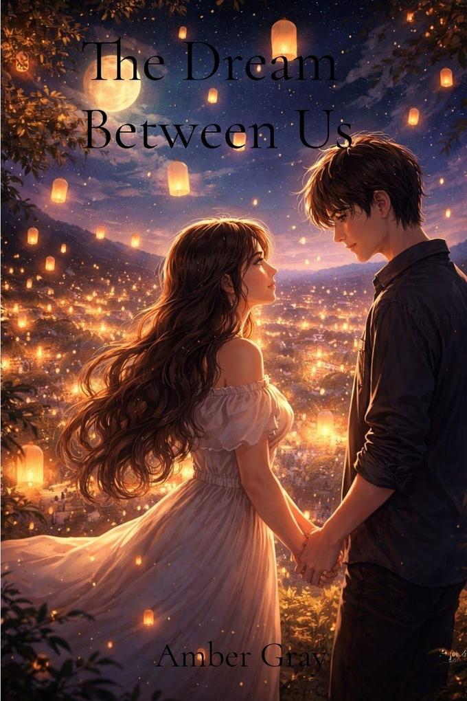 The Dream Between Us
