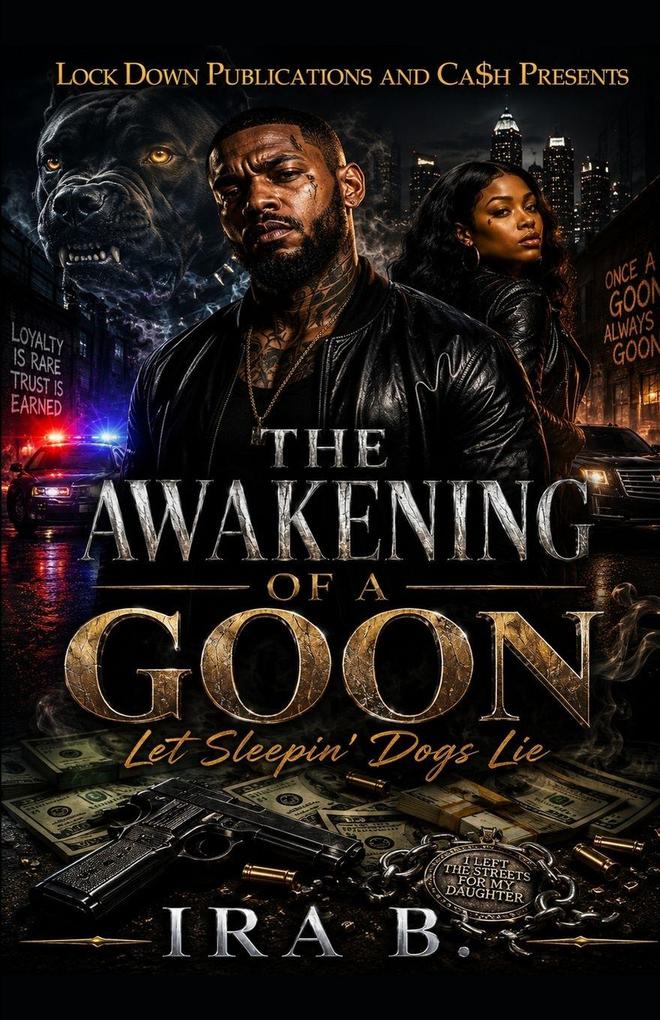 The Awakening Of A Goon