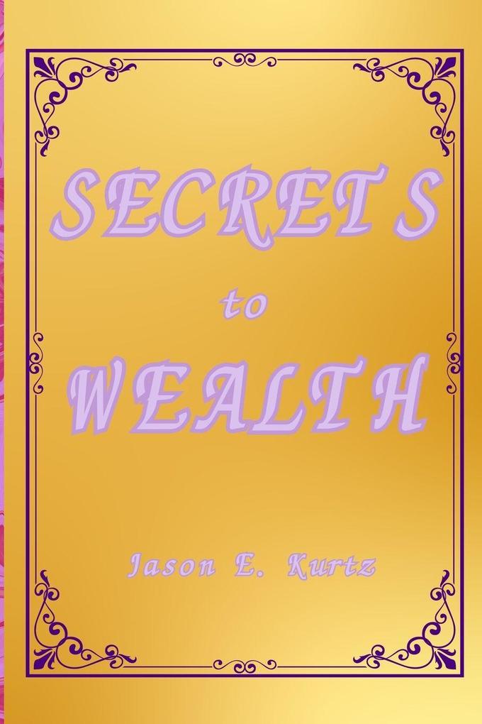 Secret to Wealth