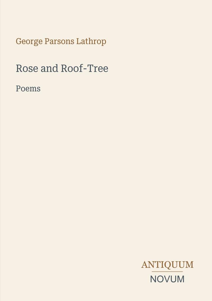 Rose and Roof-Tree