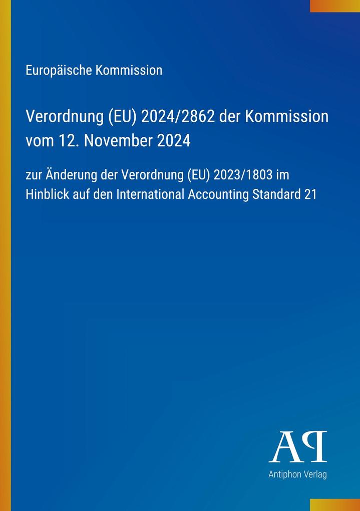 Verordnung (EU) 2024/2862 der Kommission vom 12. November 2024