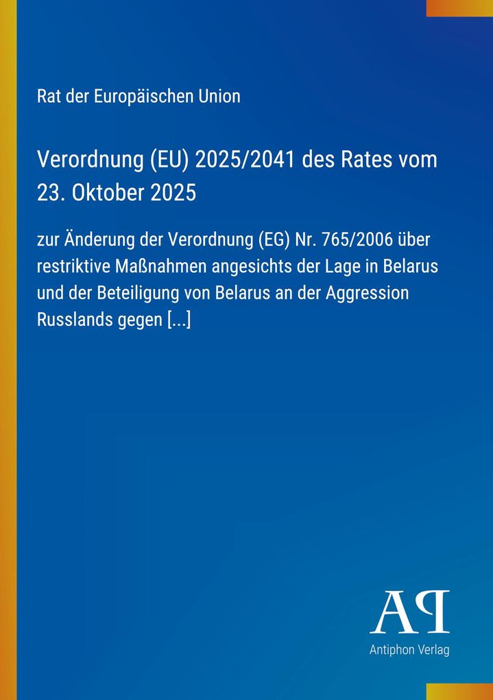 Verordnung (EU) 2025/2041 des Rates vom 23. Oktober 2025