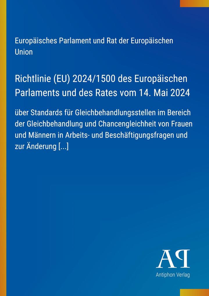 Richtlinie (EU) 2024/1500 des Europäischen Parlaments und des Rates vom 14. Mai 2024