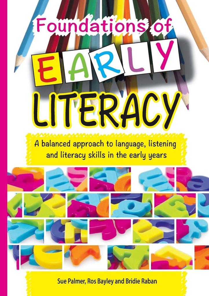Foundations of Early Literacy