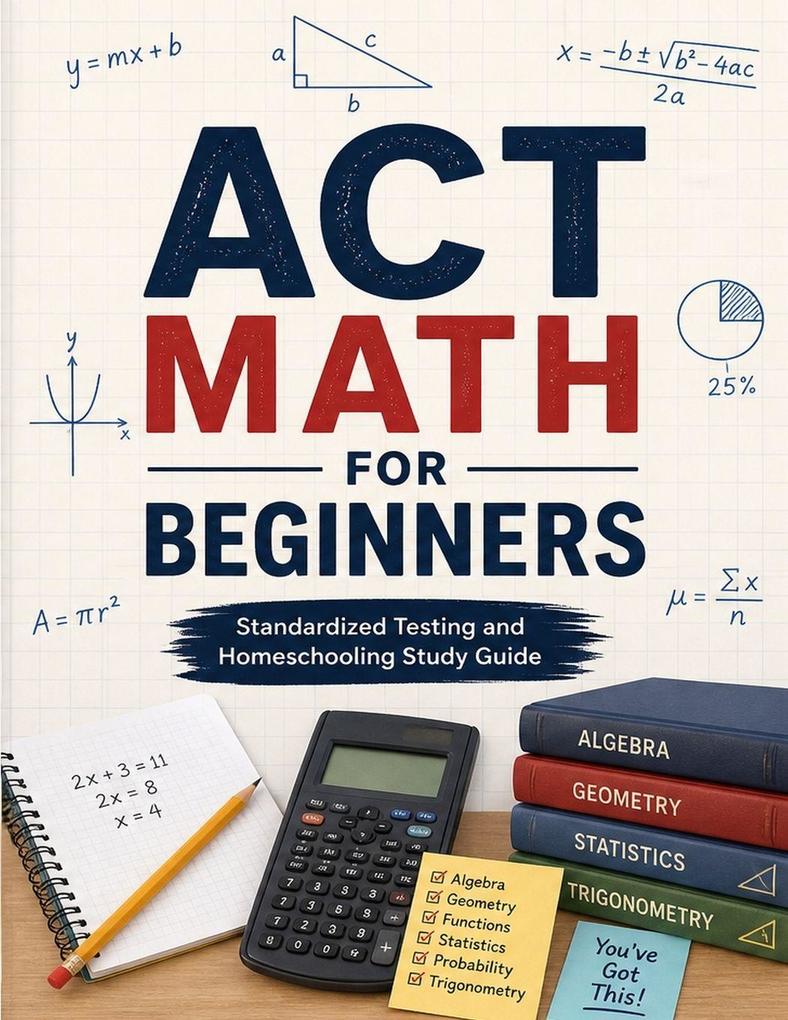 ACT Math for Beginners
