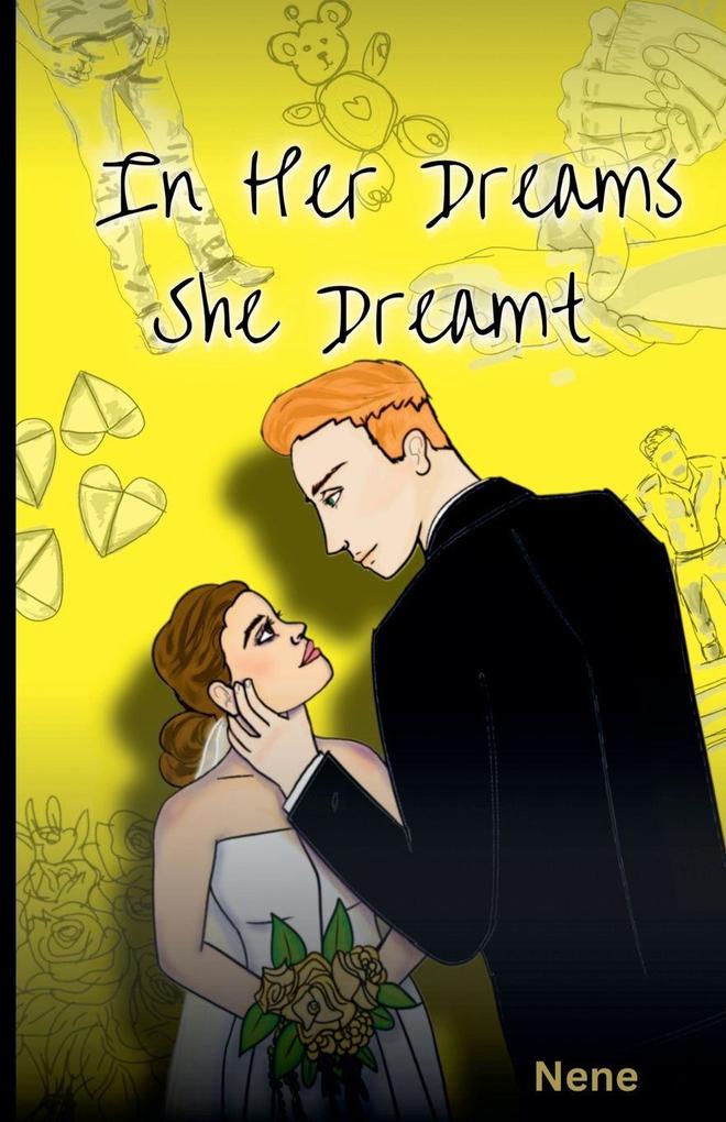 In Her Dreams She Dreamt