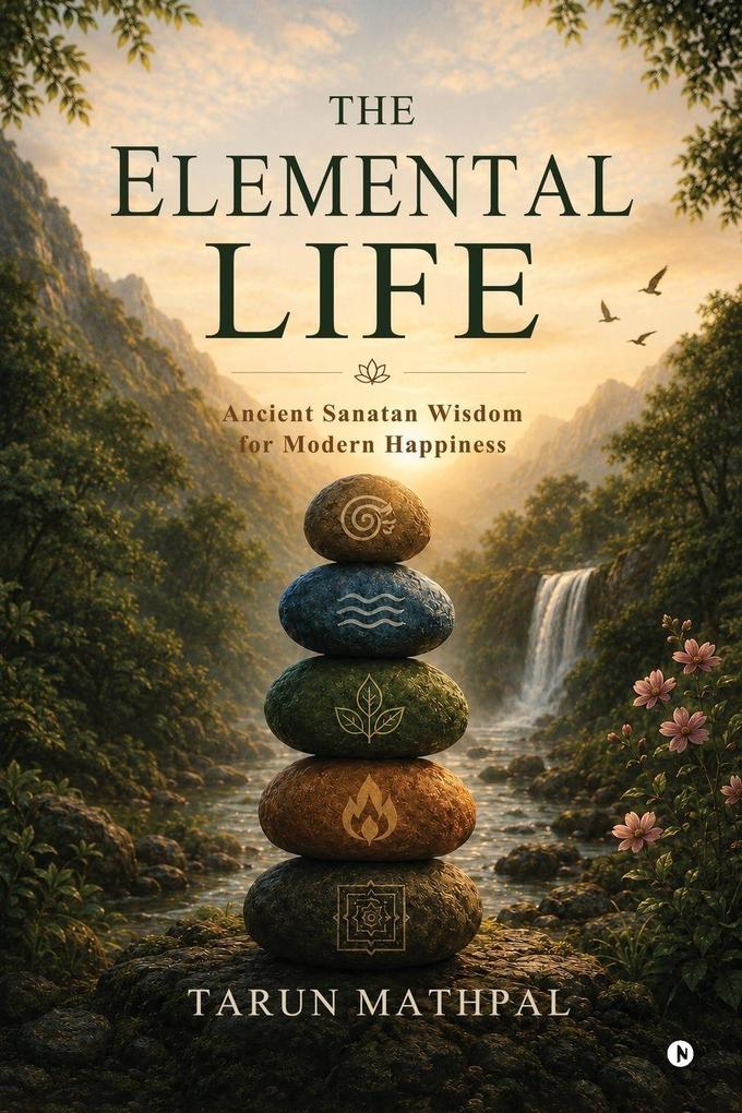 The Elemental Life