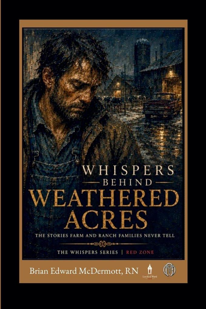 Whispers Behind Weathered Acres