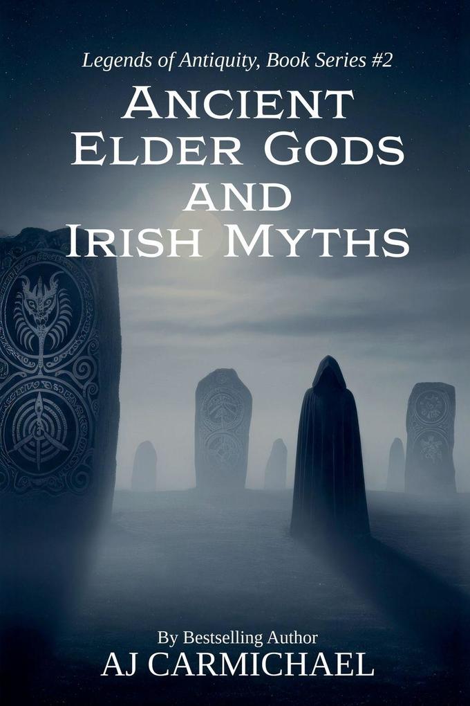 Ancient Elder Gods and Irish Myths