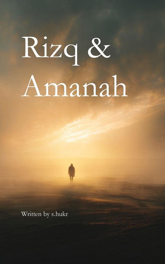 Rizq & Amanah