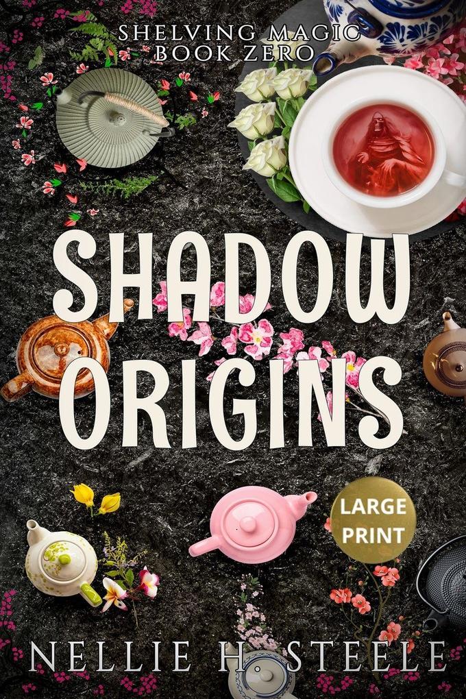 Shadow Origins Large Print