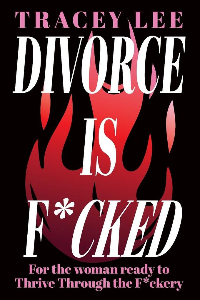 Divorce Is F*cked