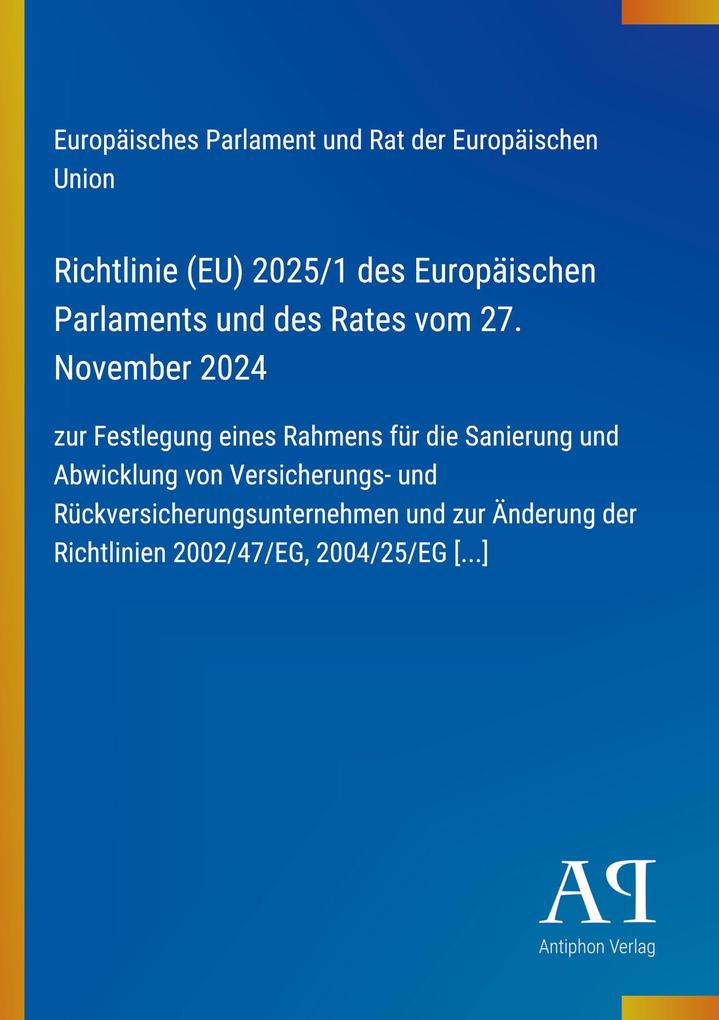 Richtlinie (EU) 2025/1 des Europäischen Parlaments und des Rates vom 27. November 2024
