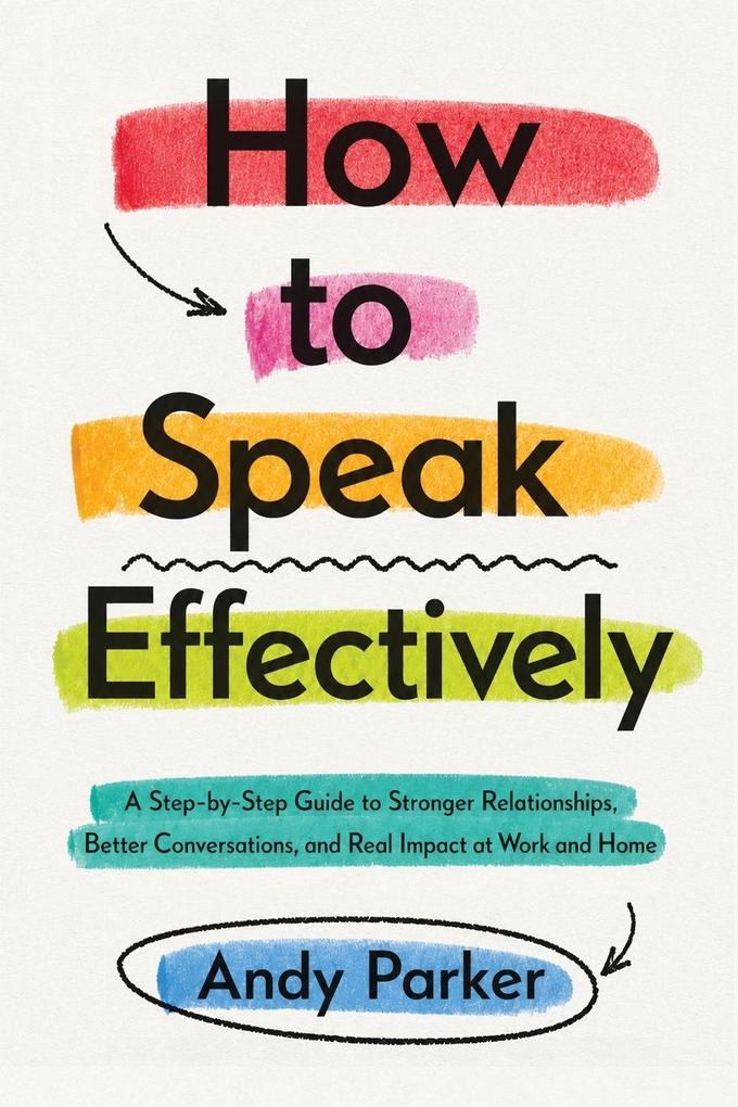 How to Speak Effectively