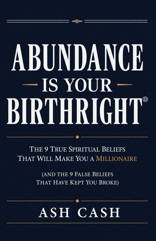 Abundance Is Your Birthright (Updated Edition)