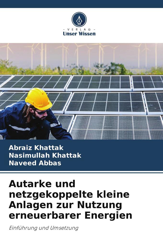 Autarke und netzgekoppelte kleine Anlagen zur Nutzung erneuerbarer Energien