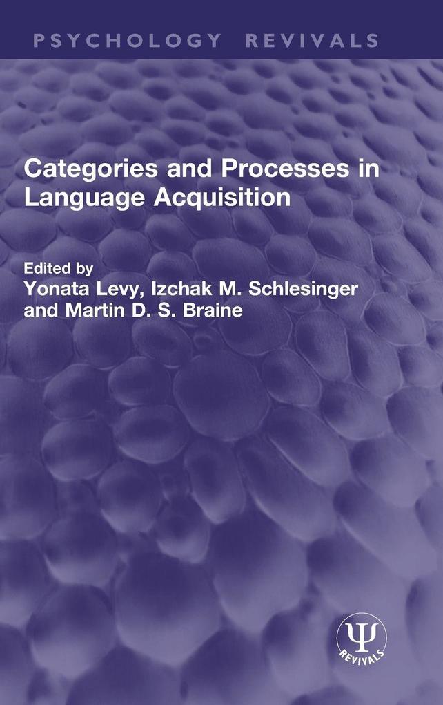 Categories and Processes in Language Acquisition