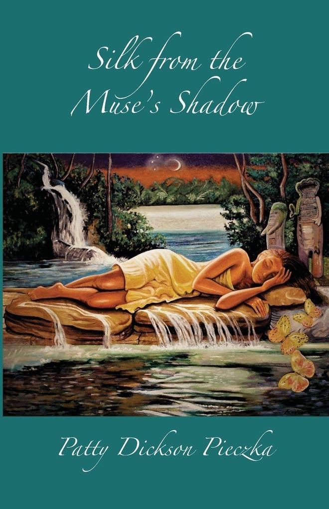 Silk from the Muse's Shadow