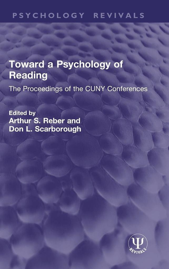 Toward a Psychology of Reading