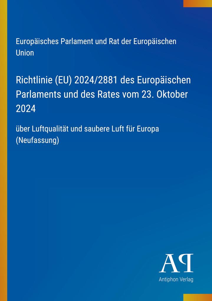 Richtlinie (EU) 2024/2881 des Europäischen Parlaments und des Rates vom 23. Oktober 2024