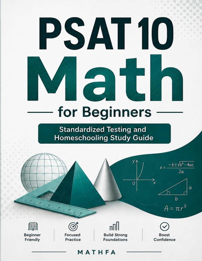PSAT 10 Math for Beginners