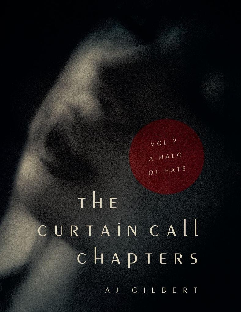 The Curtain Call Chapters VOL. 2