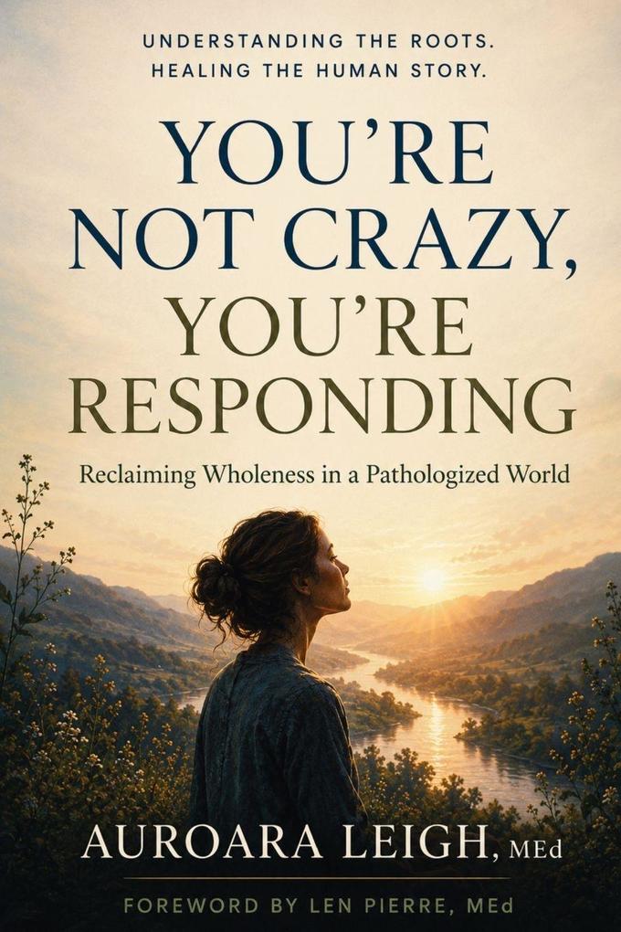 You're Not Crazy You're Responding