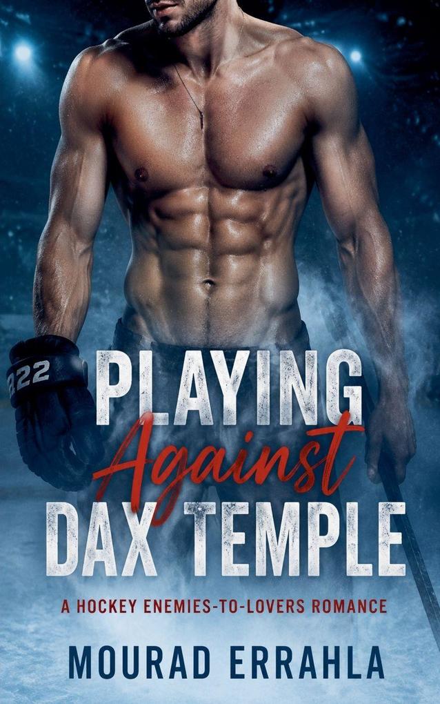 Playing Against Dax Temple