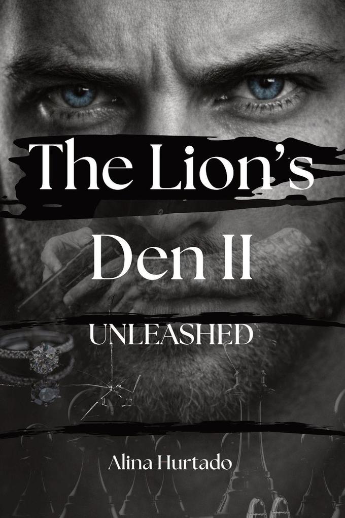 The Lion's Den II Unleashed