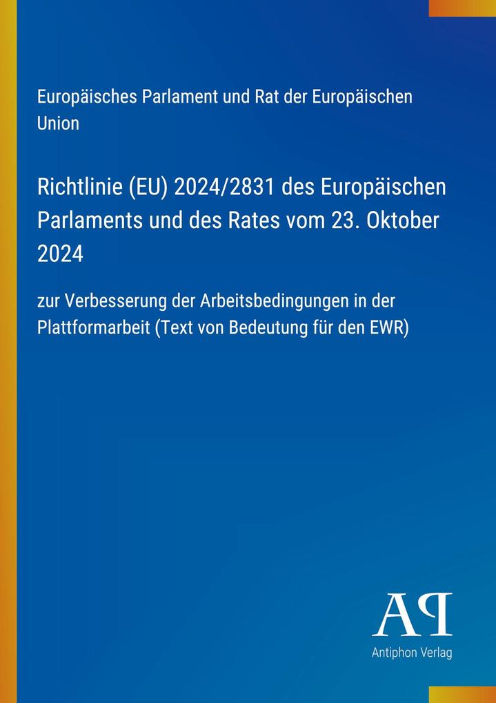 Richtlinie (EU) 2024/2831 des Europäischen Parlaments und des Rates vom 23. Oktober 2024