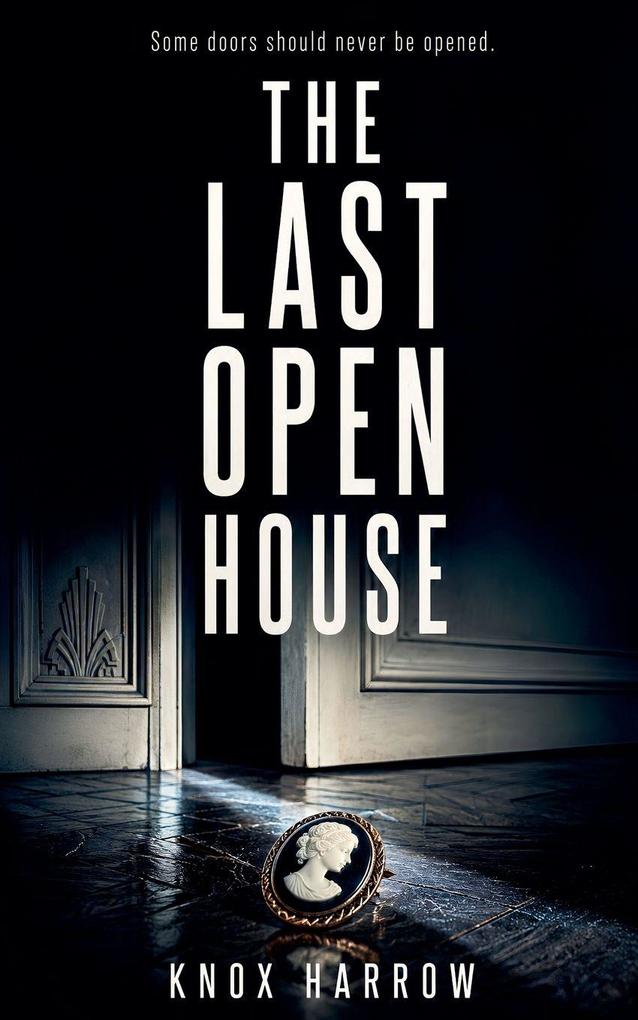 The Last Open House