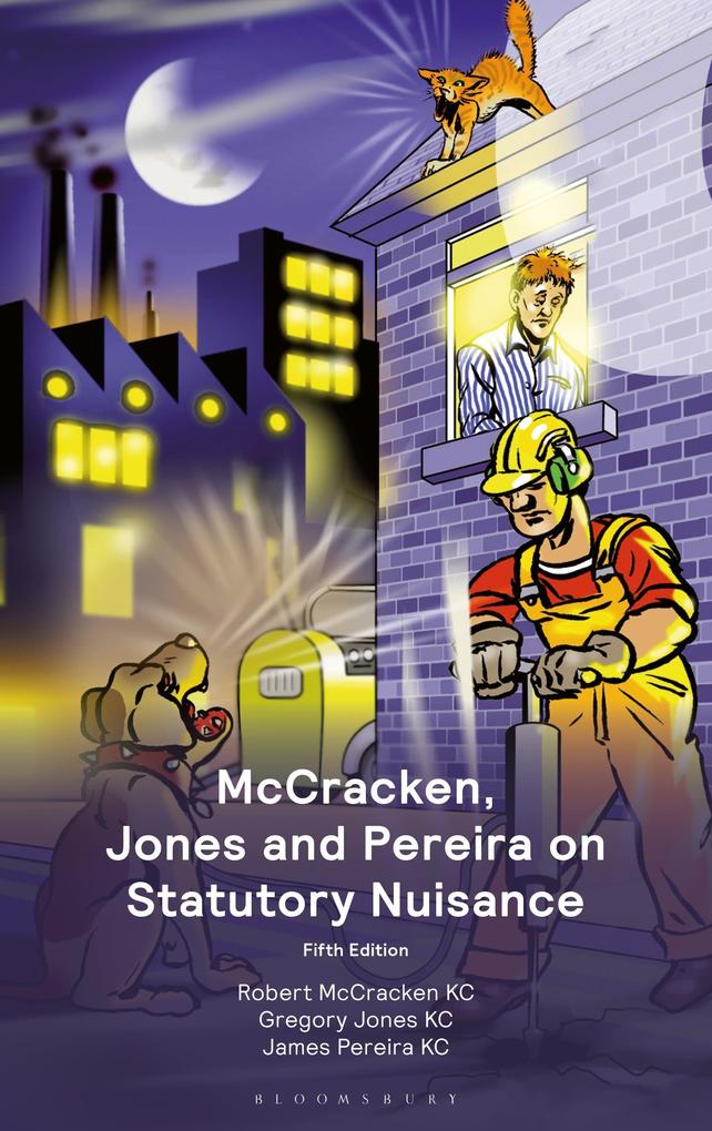 McCracken Jones and Pereira on Statutory Nuisance