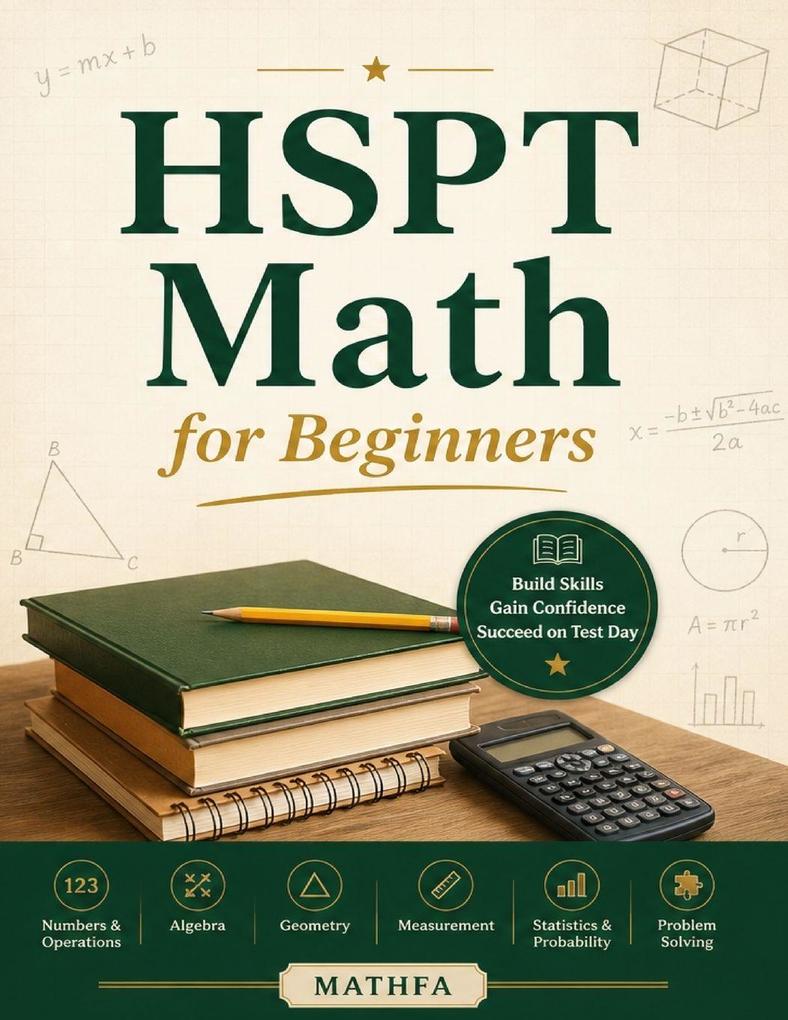 HSPT Math for Beginners