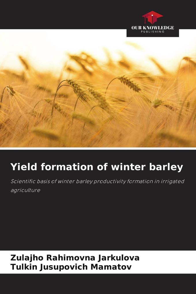 Yield formation of winter barley