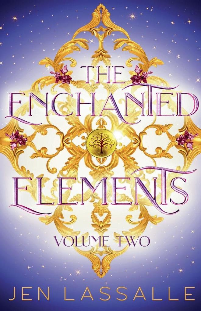The Enchanted Elements Volume Two
